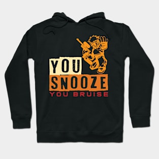 You Snooze You Bruise Paintball Hoodie
